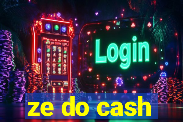 ze do cash